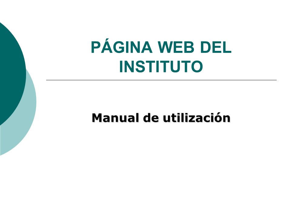 PÁGINA WEB DEL INSTITUTO Manual de utilización