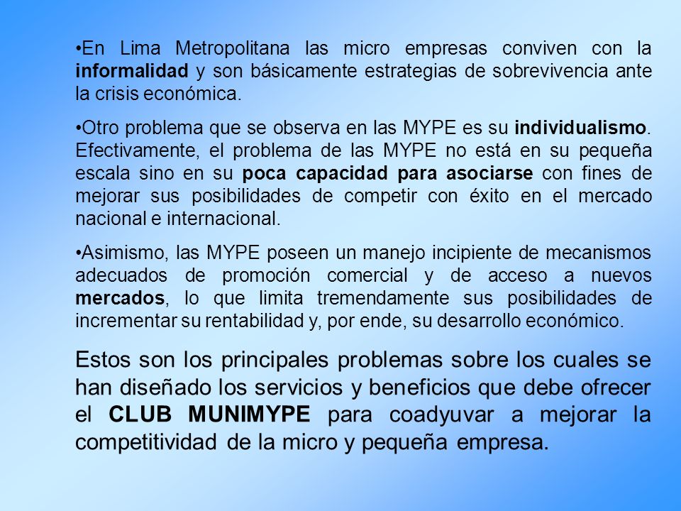 En Lima Metropolitana las micro empresas conviven con la informalidad y son básicamente estrategias de sobrevivencia ante la crisis económica.