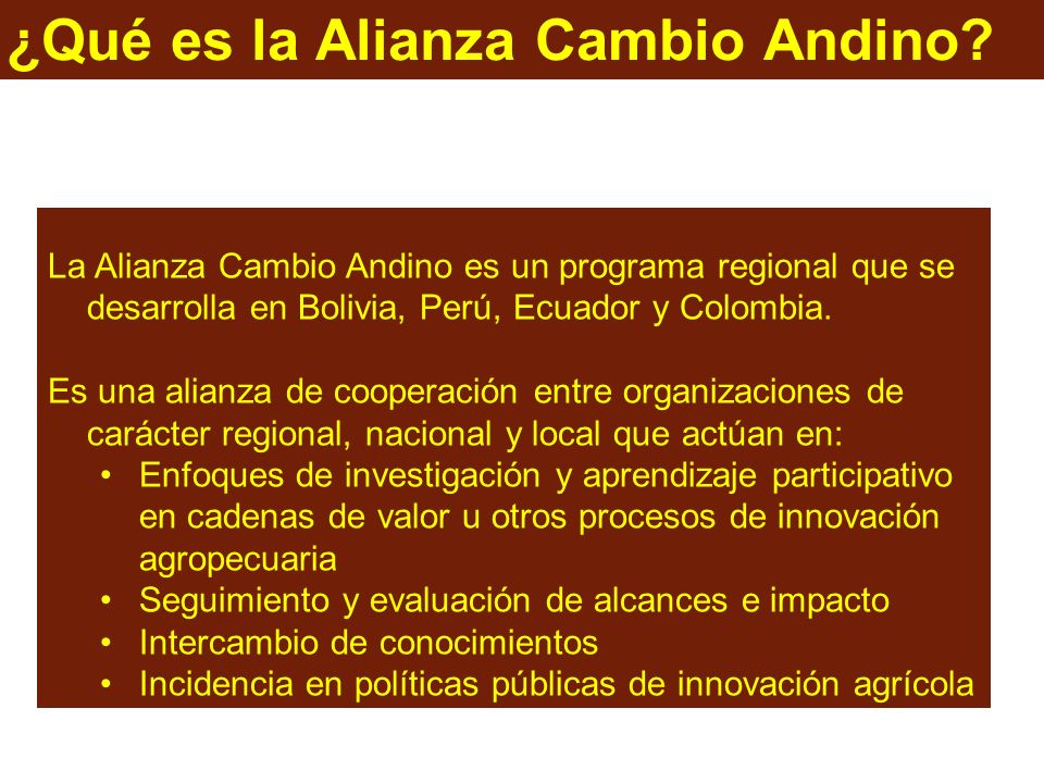¿Qué es la Alianza Cambio Andino.