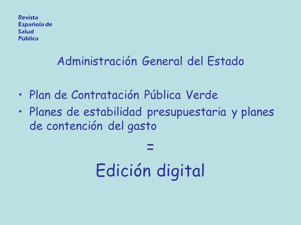 Administración General del Estado Plan de Contratación Pública Verde Planes de estabilidad presupuestaria y planes de contención del gasto = Edición digital