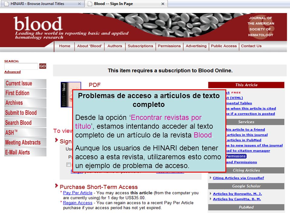 Problemas de acceso a artículos de texto completo Desde la opción Encontrar revistas por título, estamos intentando acceder al texto completo de un artículo de la revista Blood.