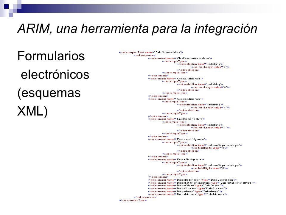 ARIM, una herramienta para la integración Formularios electrónicos (esquemas XML)