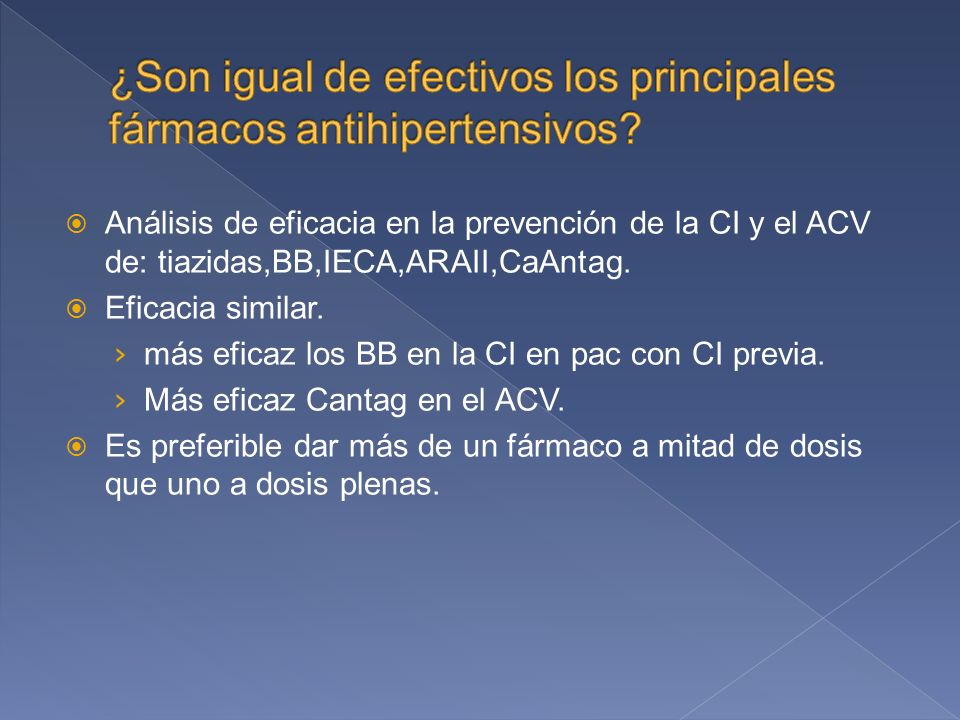Análisis de eficacia en la prevención de la CI y el ACV de: tiazidas,BB,IECA,ARAII,CaAntag.