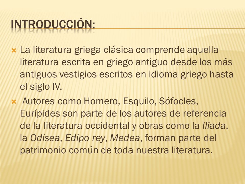 LITERATURA GRIEGA ANTIGUA literatura griega antigua: