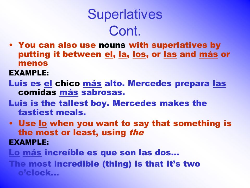 Superlatives Cont.