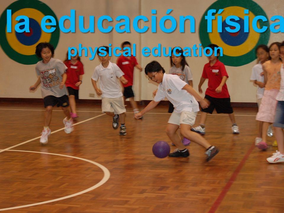 la educación física physical education