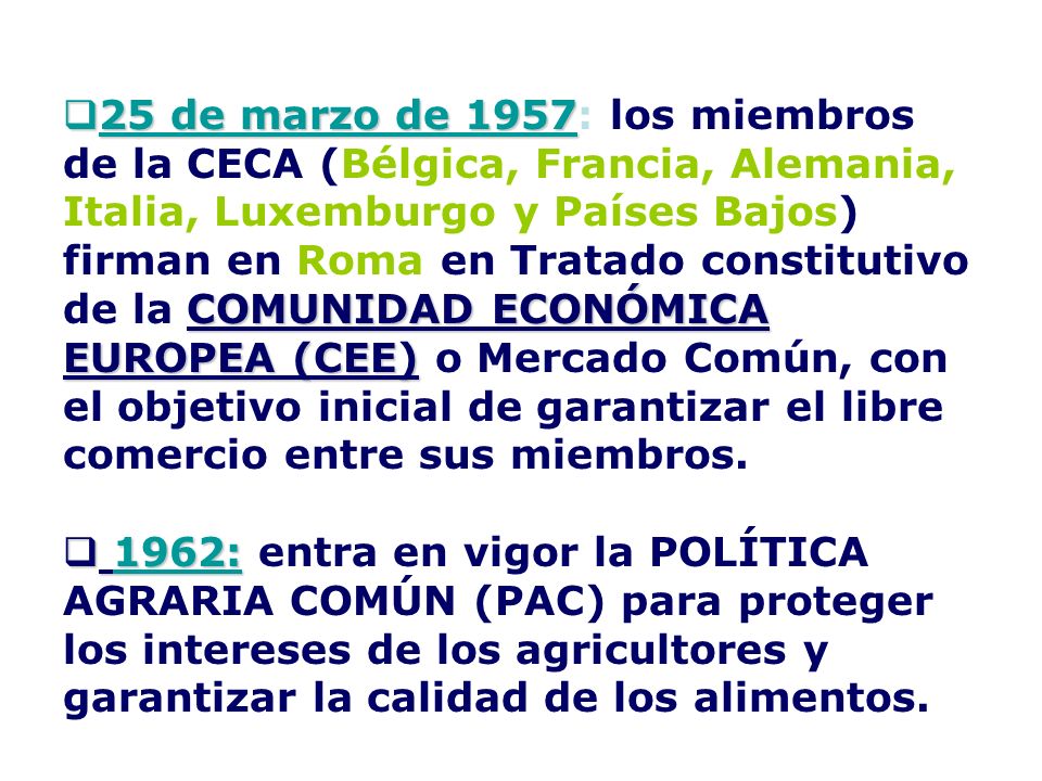 COMUNIDAD ECONOMICA EUROPEA 1957 comunidad economica europea 1957: