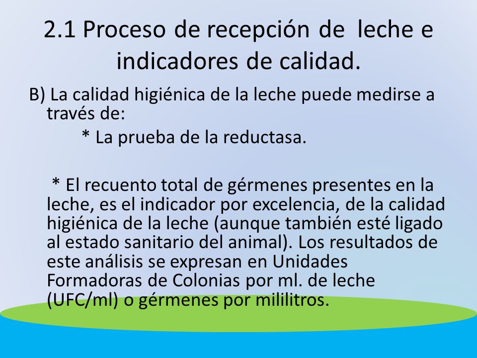 CALIDAD HIGIENICA DE LA LECHE calidad higienica de la leche: