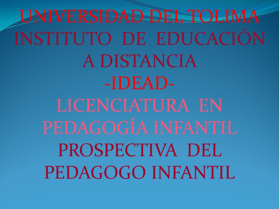 UNIVERSIDAD DE EDUCACION INFANTIL universidad de educacion infantil: