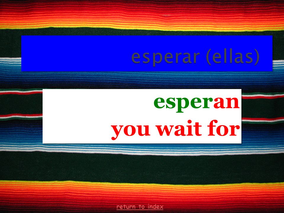 esperan you wait for esperan you wait for return to index
