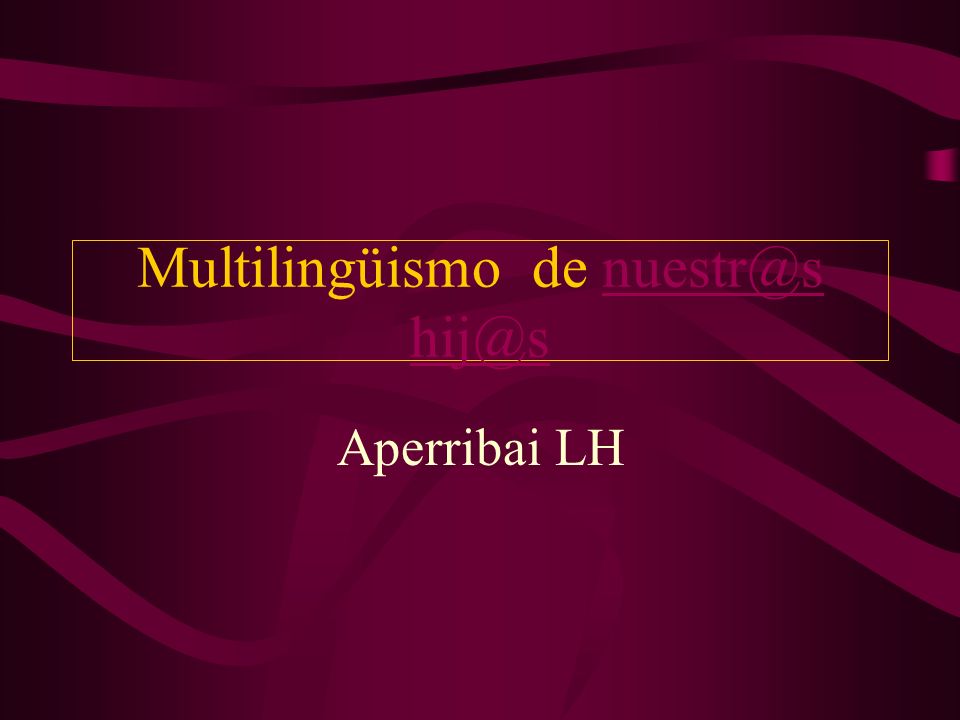 Multilingüismo de  Aperribai LH