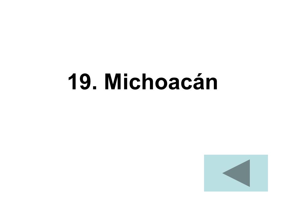 19. Michoacán