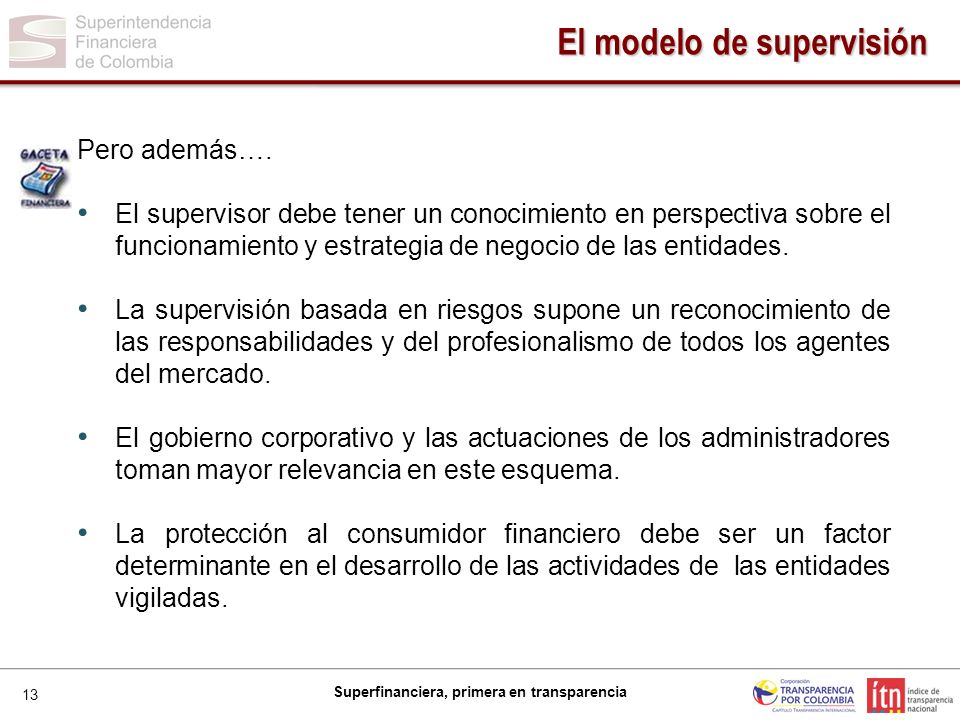 13 Superfinanciera, primera en transparencia Pero además….