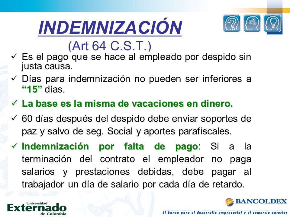 INDEMNIZACION POR DESPIDO SIN JUSTA CAUSA indemnizacion por despido sin justa causa: