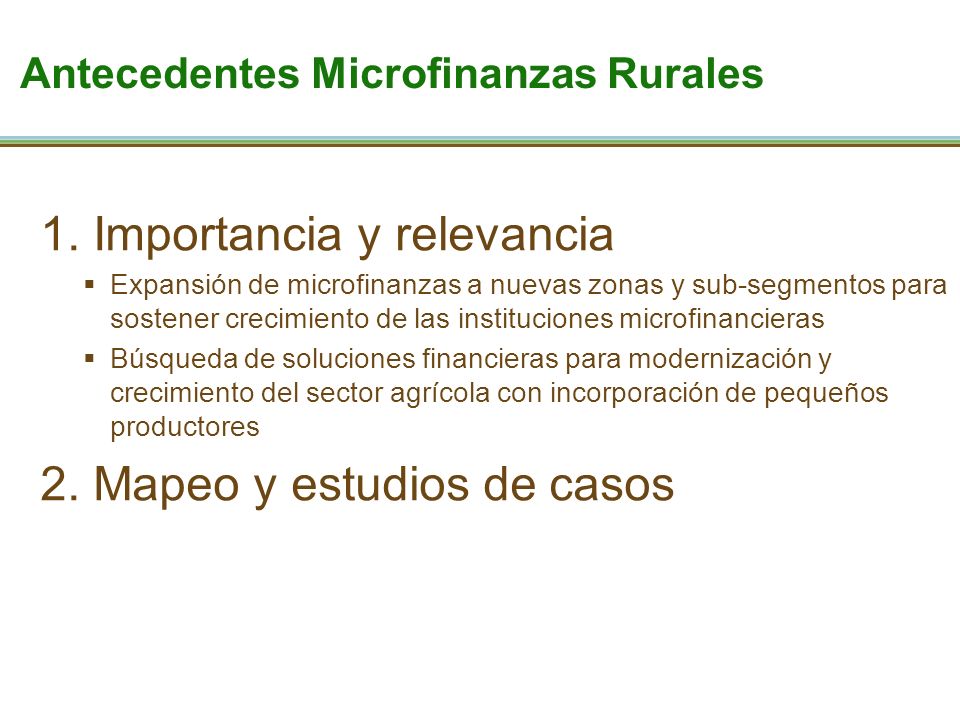 Antecedentes Microfinanzas Rurales 1.