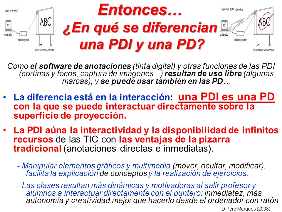 Entonces… ¿En qué se diferencian una PDI y una PD.