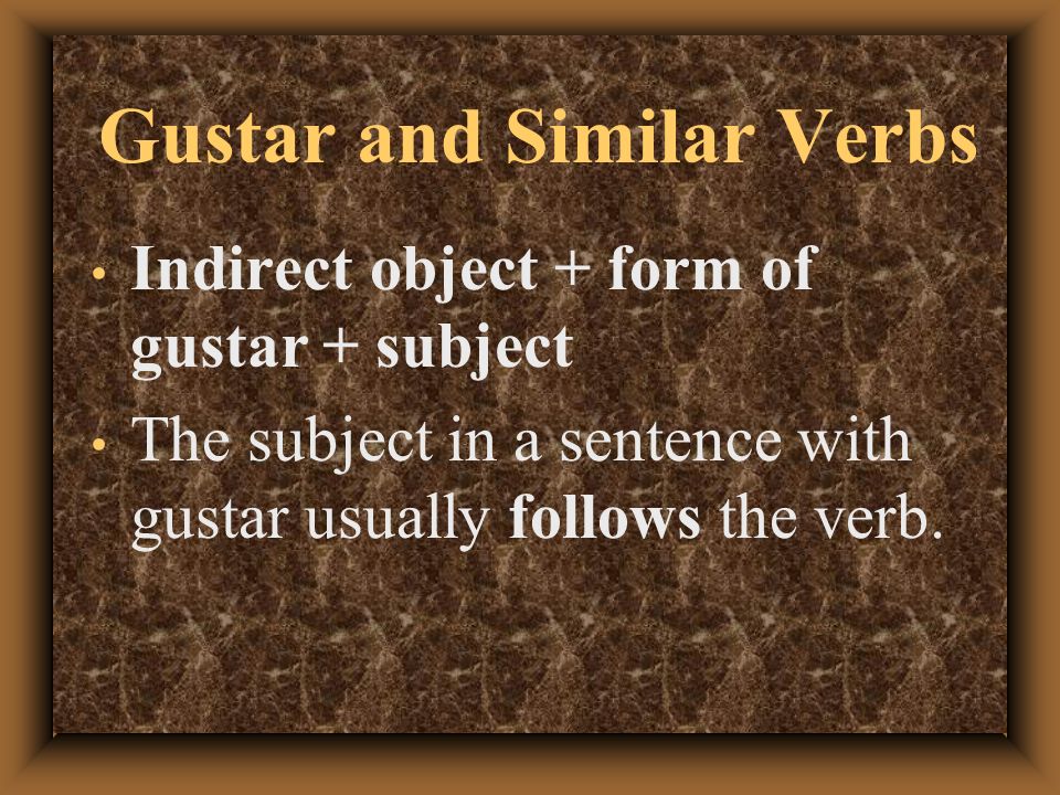Gustar and Similar Verbs Programas deportivos is the subject of the sentence, and me is the indirect object.