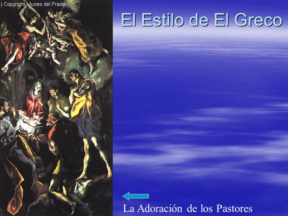 El Estilo de El Greco La Adoración de los Pastores