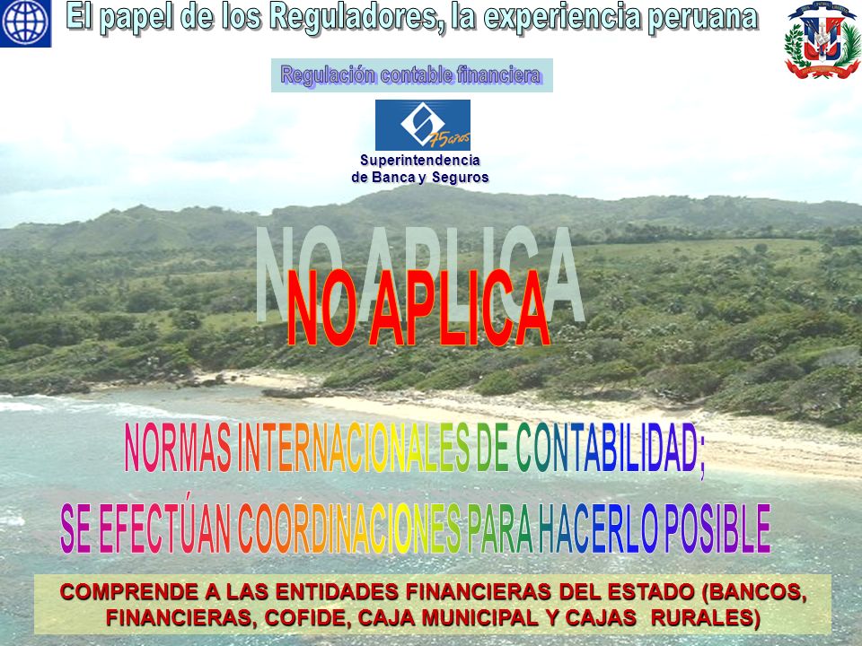 FUNCIONES DE LA SUPERINTENDENCIA DE BANCA Y SEGUROS funciones de la superintendencia de banca y seguros: