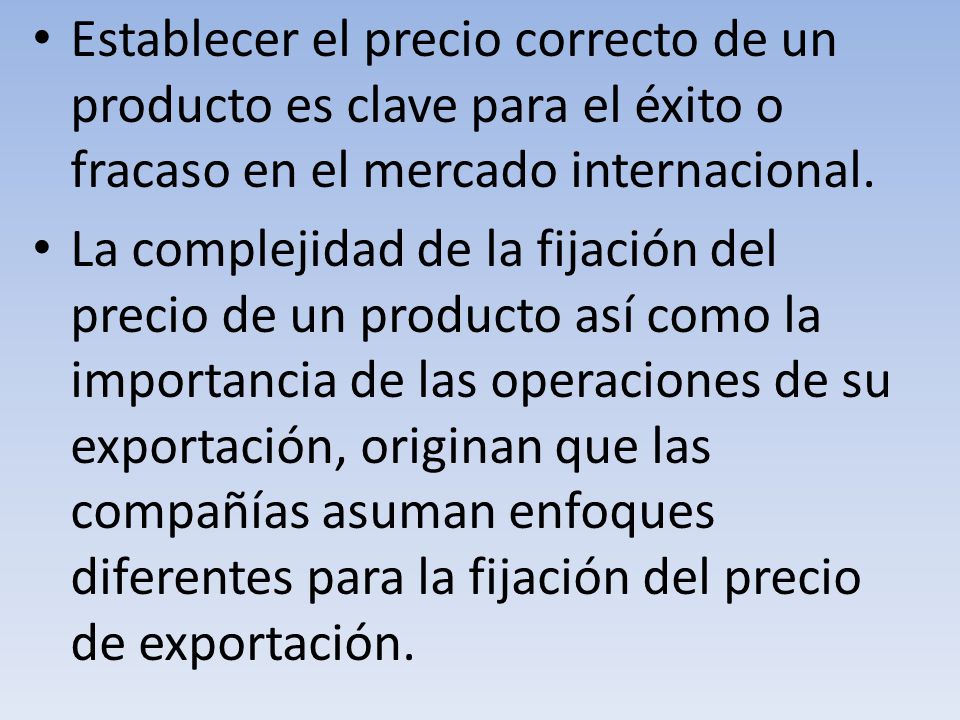 ESTABLECER EL PRECIO DE UN PRODUCTO establecer el precio de un producto: