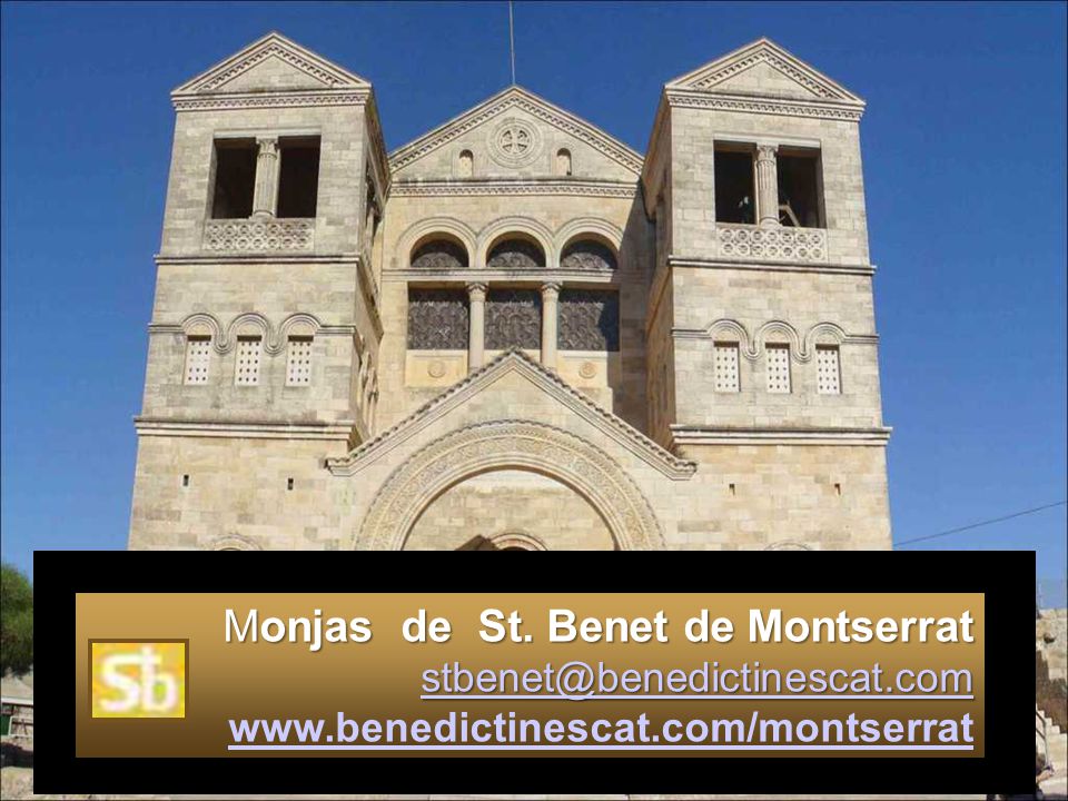 Monjas de St. Benet de Montserrat Monjas de St.
