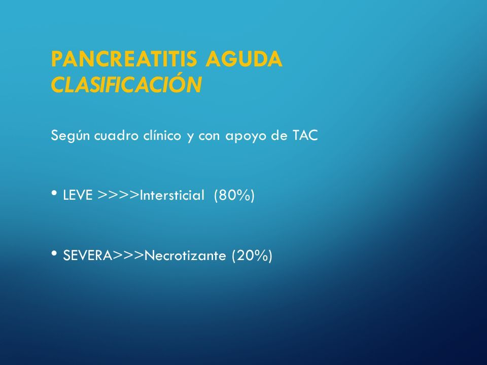 PANCREATITIS AGUDA DRA MARÍA DEL CARMEN LEÓN CHÁVEZ GASTROENTEROLOGA