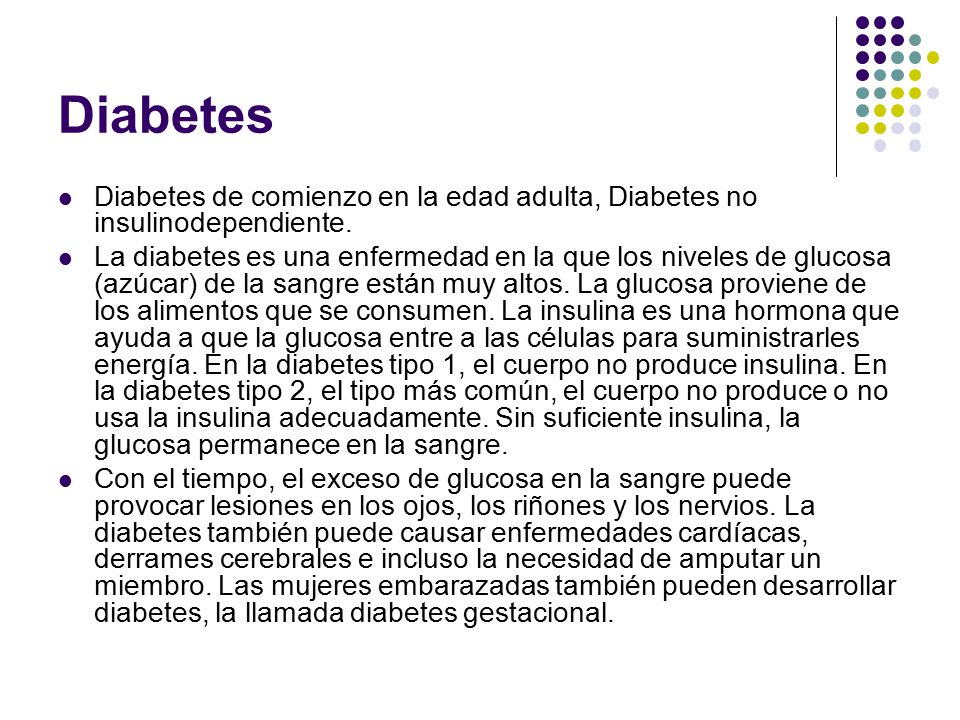 diabetes de comienzo en la edad adulta diabetes no insulinodependiente ...
