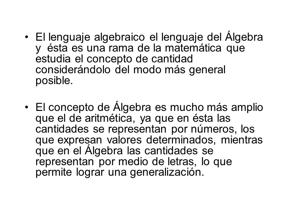 LENGUAJE ALGEBRAICO QUE ES lenguaje algebraico que es: