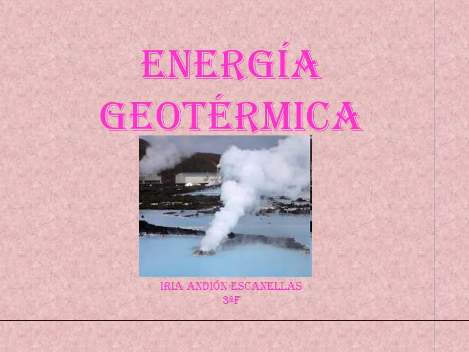 Energía Geotérmica IriA ANDIÓN ESCANELLAS 3ºF