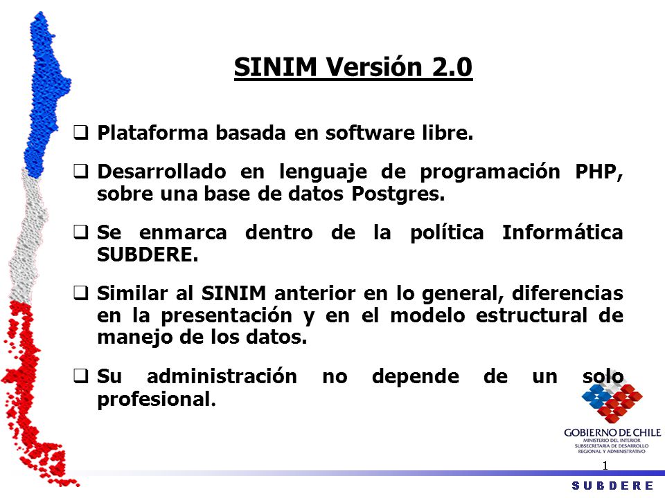 SINIM Versión 2.0  Plataforma basada en software libre.