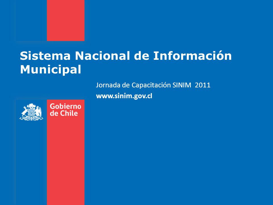 Sistema Nacional de Información Municipal Jornada de Capacitación SINIM