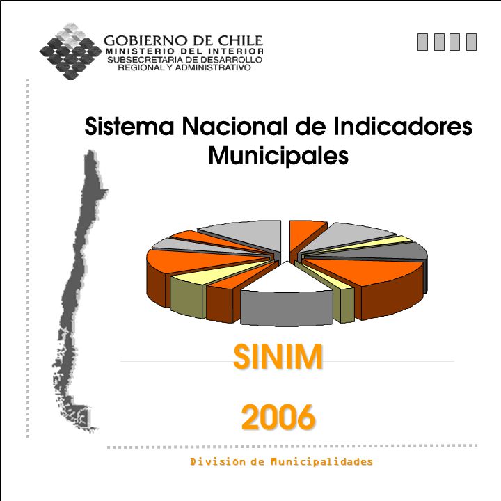 División de Municipalidades Sistema Nacional de Indicadores MunicipalesSINIM2006
