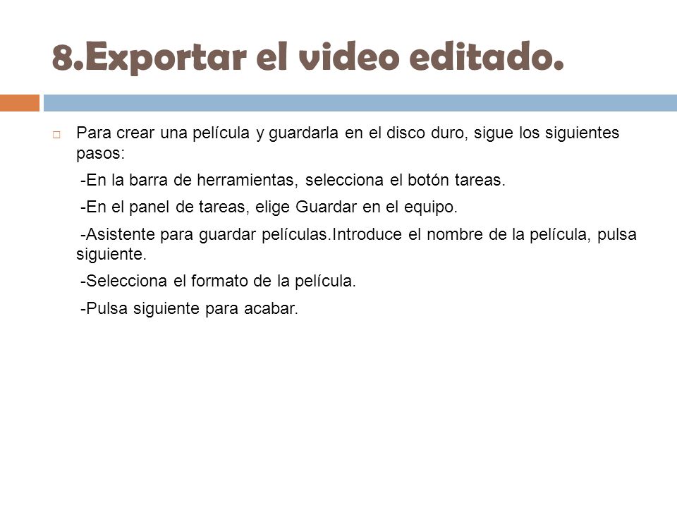 8.Exportar el video editado.