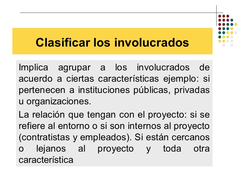 Clasificar los involucrados