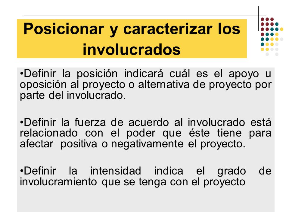 Posicionar y caracterizar los involucrados