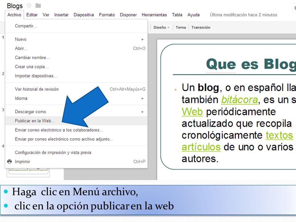 Haga clic en Menú archivo, clic en la opción publicar en la web Haga clic en Menú archivo, clic en la opción publicar en la web