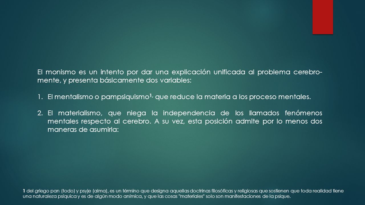 DUALISMO Y MONISMO EL PROBLEMA CEREBRO MENTE DUALISMO SEPARACIÓN DE