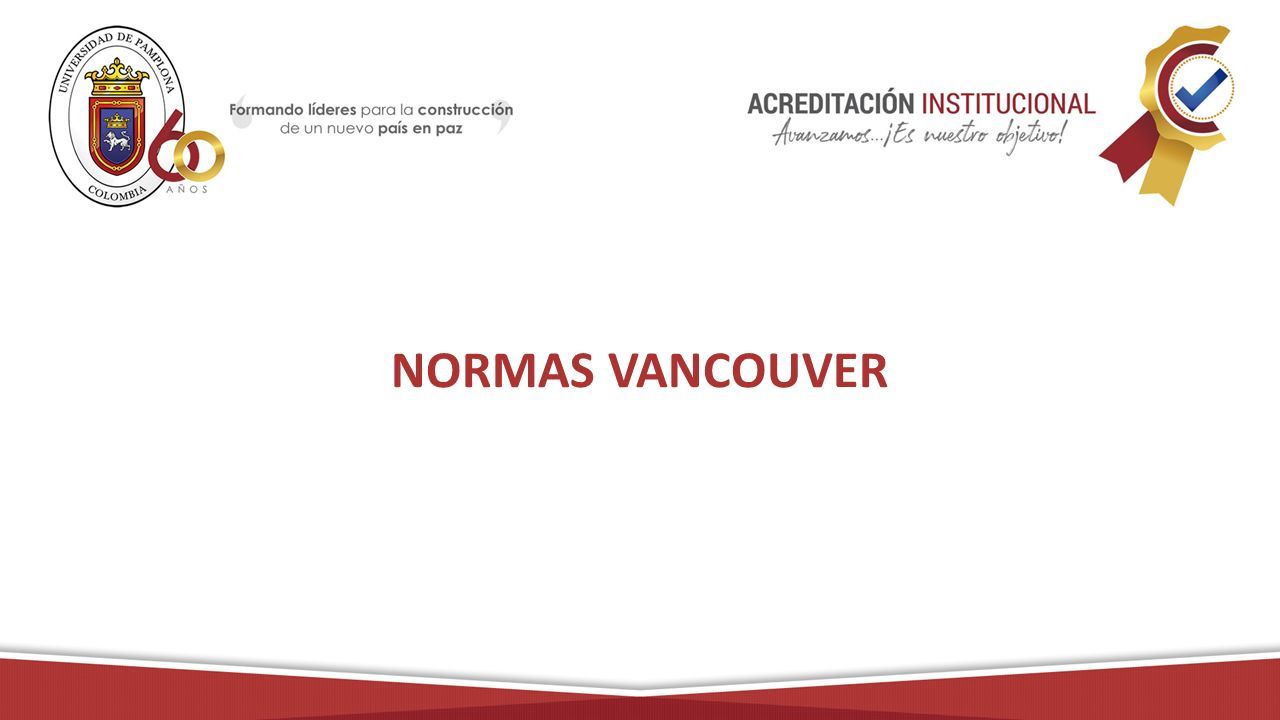 Normas Vancouver Estilo Vancouver Son Un Conjunto De Normas Para La