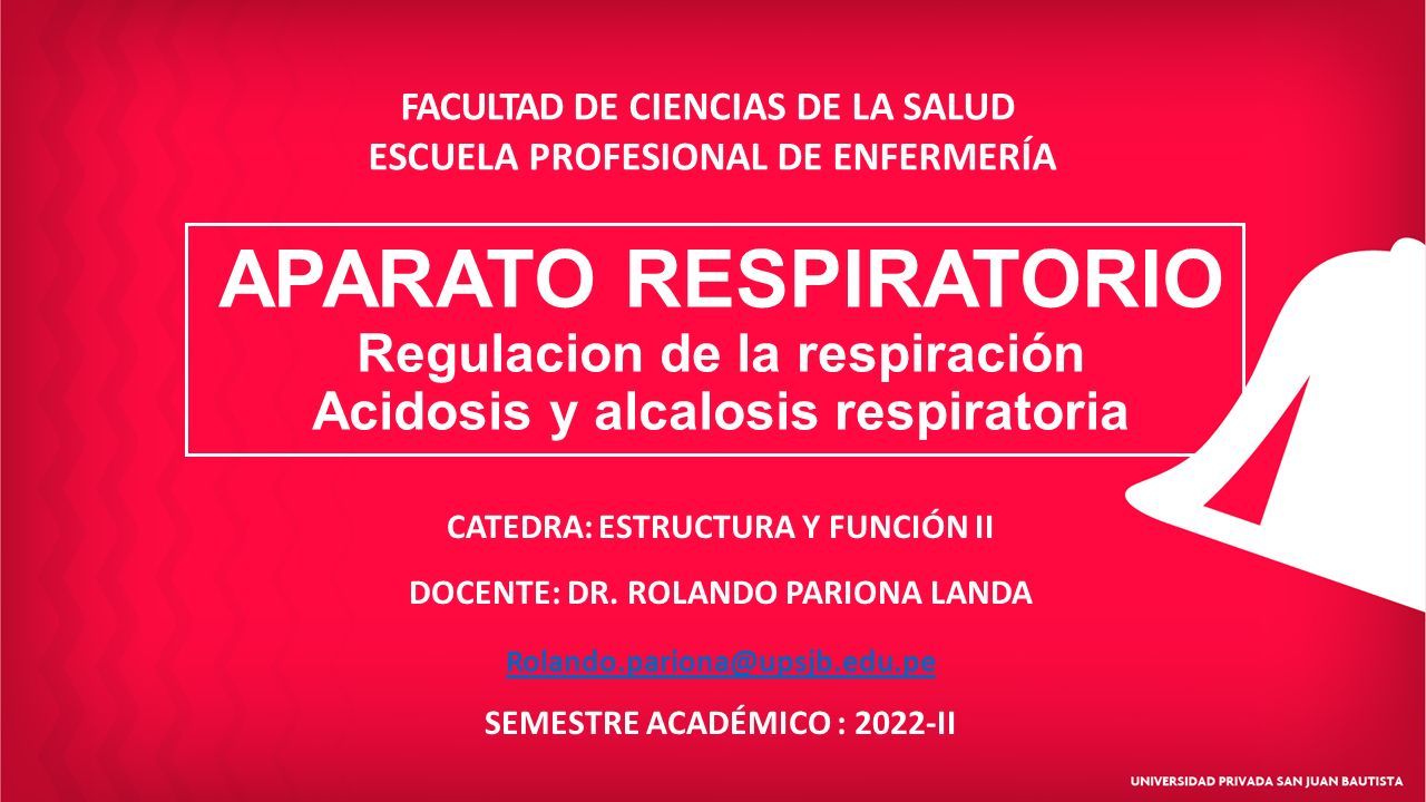 Aparato Respiratorio Regulacion De La Respiraci N Acidosis Y Alcalosis