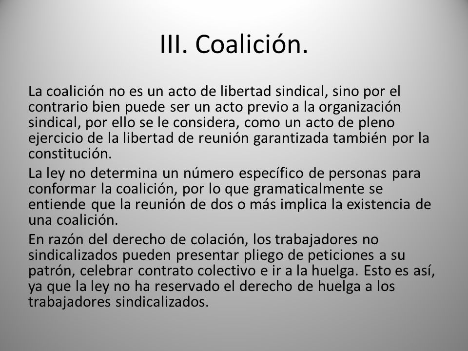 III. Coalición.