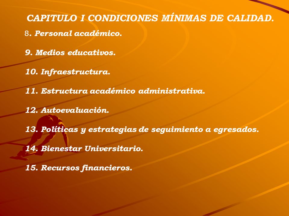 CAPITULO I CONDICIONES MÍNIMAS DE CALIDAD. 8. Personal académico.