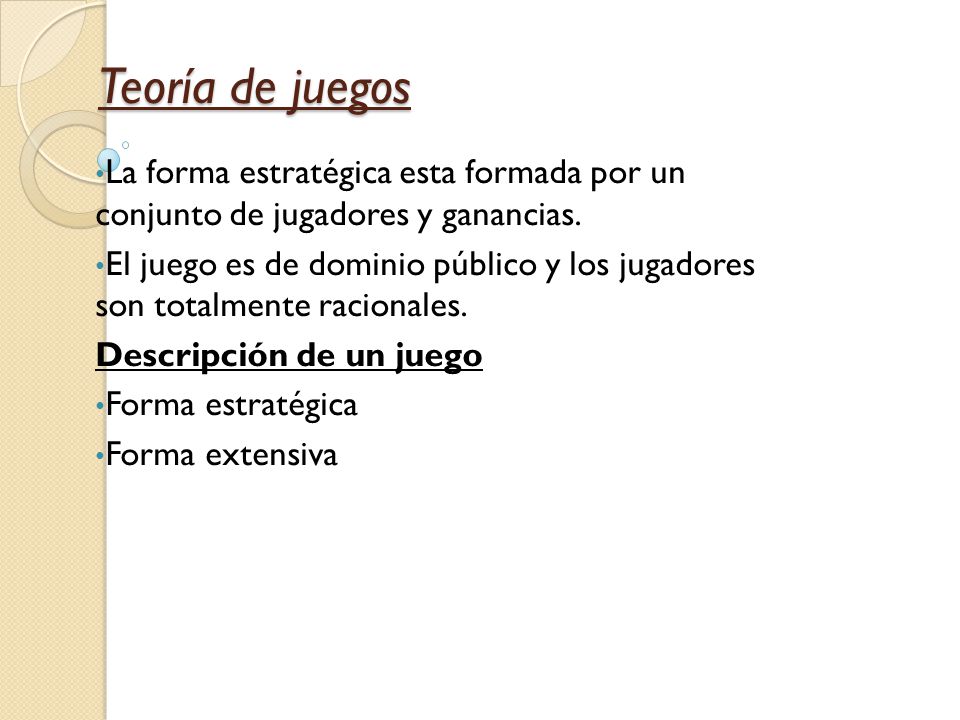 TEORIA JUEGO FORMA EXTENSIVA teoria juego forma extensiva: