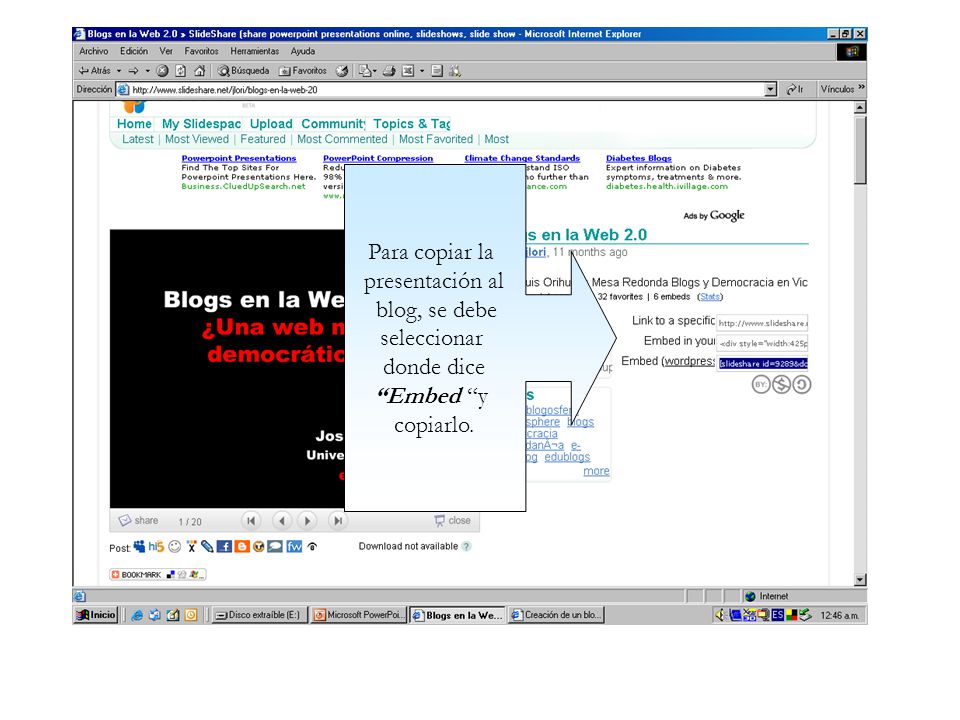 Para copiar la presentación al blog, se debe seleccionar donde dice Embed y copiarlo.