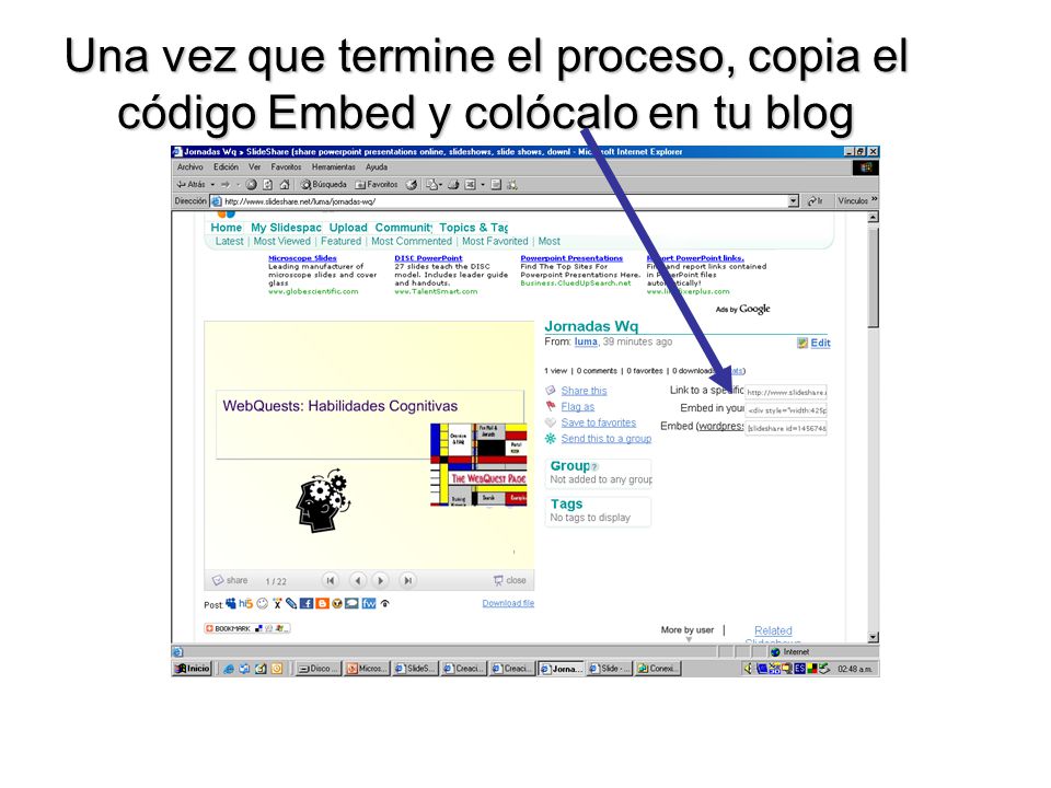 Una vez que termine el proceso, copia el código Embed y colócalo en tu blog