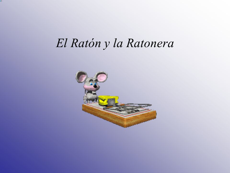 Resultado de imagen de el ratón y la ratonera