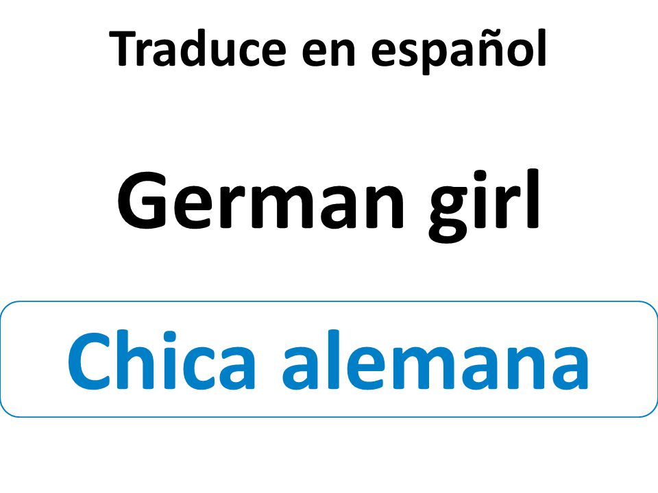 Chica alemana Traduce en español German girl