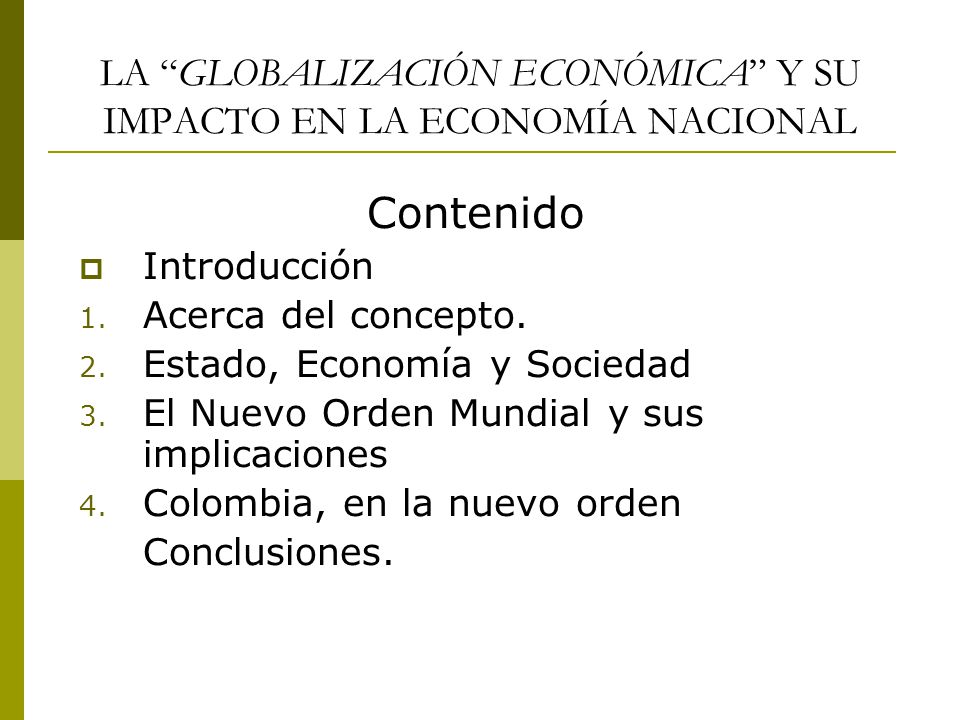 GLOBALIZACION IMPACTO EN LA ECONOMIA globalizacion impacto en la economia: