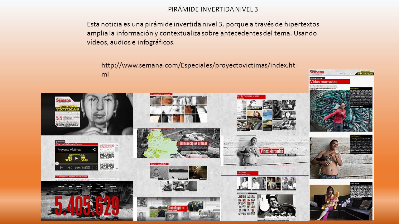 PIRÁMIDE INVERTIDA NIVEL 3 Esta noticia es una pirámide invertida nivel 3, porque a través de hipertextos amplia la información y contextualiza sobre antecedentes del tema.