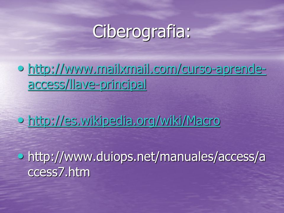 Ciberografia:   access/llave-principal   access/llave-principal   access/llave-principal   access/llave-principal ccess7.htm   ccess7.htm