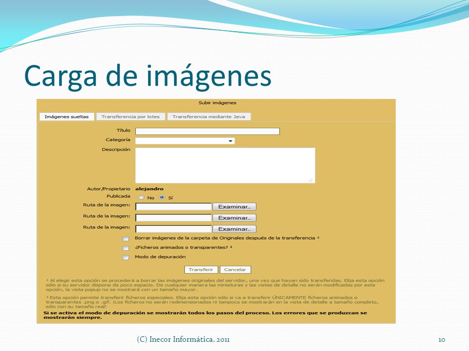 Carga de imágenes 10(C) Inecor Informática. 2011